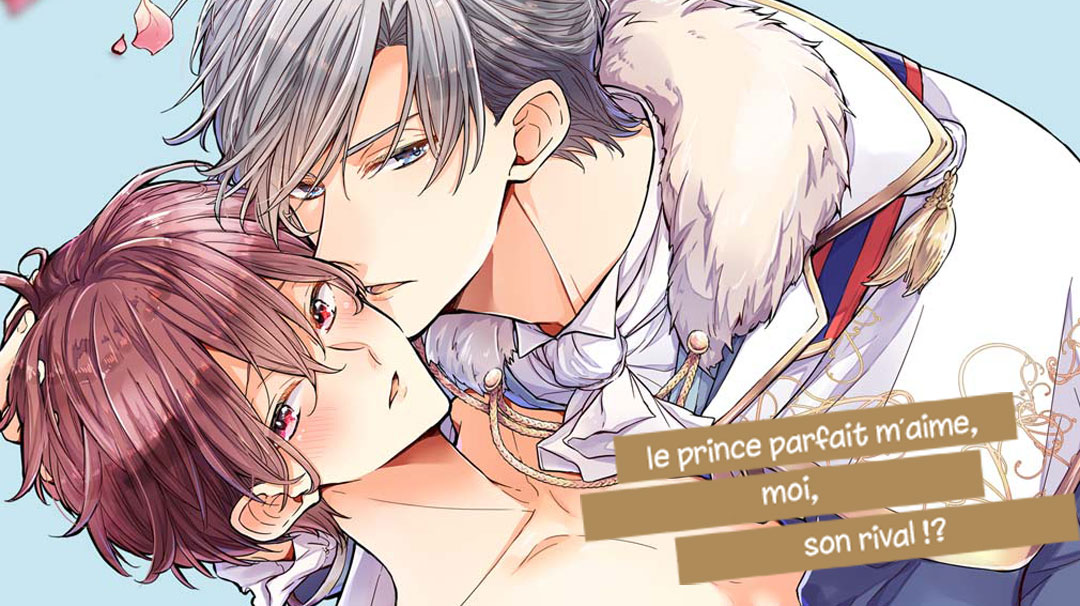 Manga VF Le prince parfait m’aime, moi, son rival !?