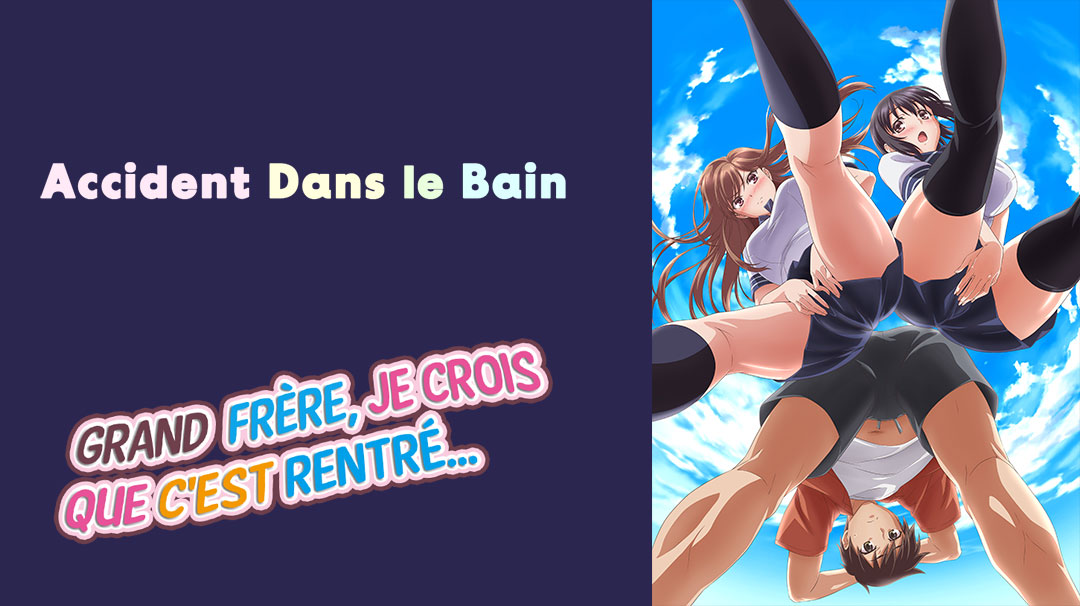 Manga/Anime VOSTFR : Overflow / Accident dans le bain