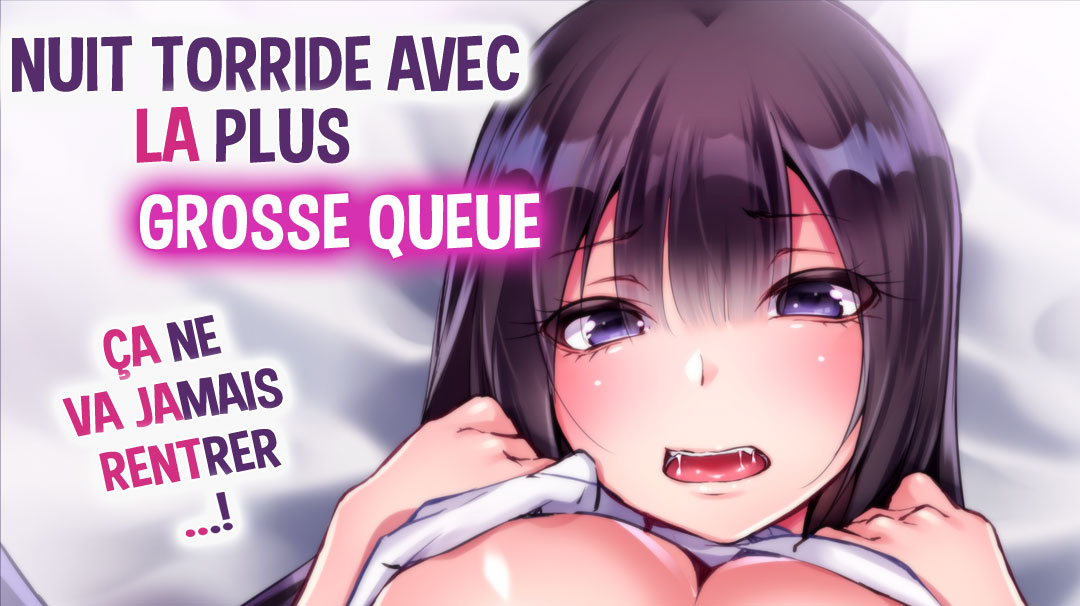 Manga Hentai : Nuit torride avec la plus grosse queue