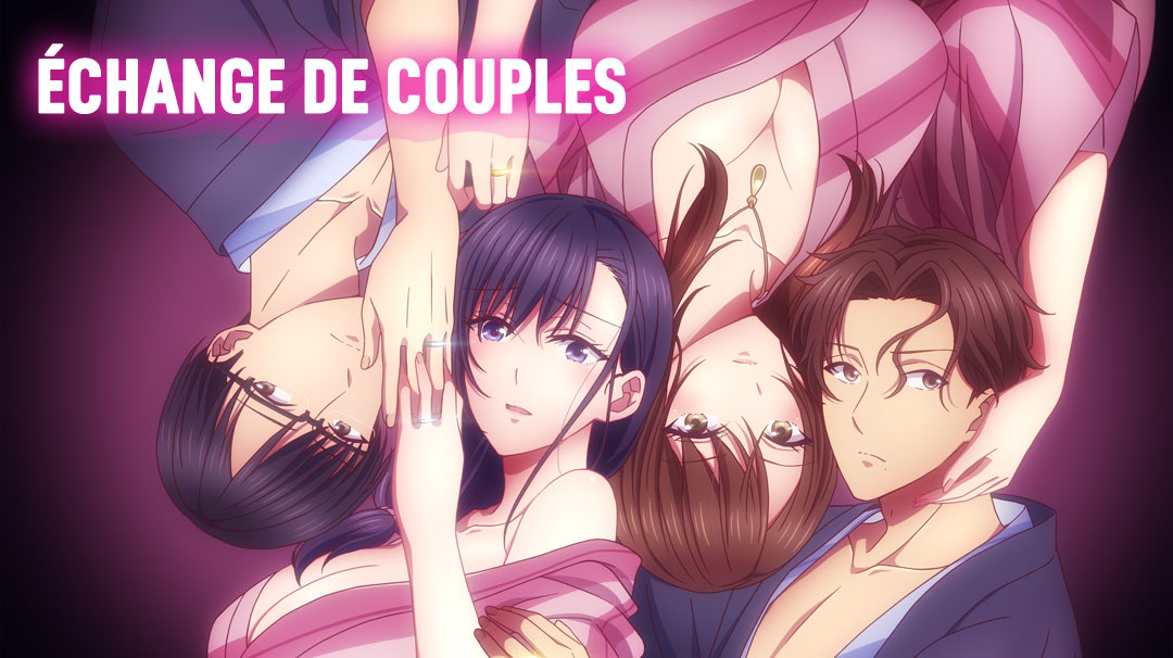 Manga / Anime Mature VOSTFR : Échange de couples