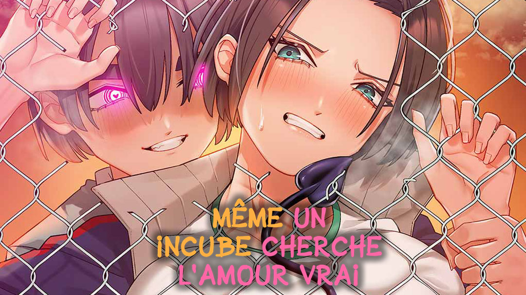 Manga Hentai : Même un incube cherche l’amour vrai